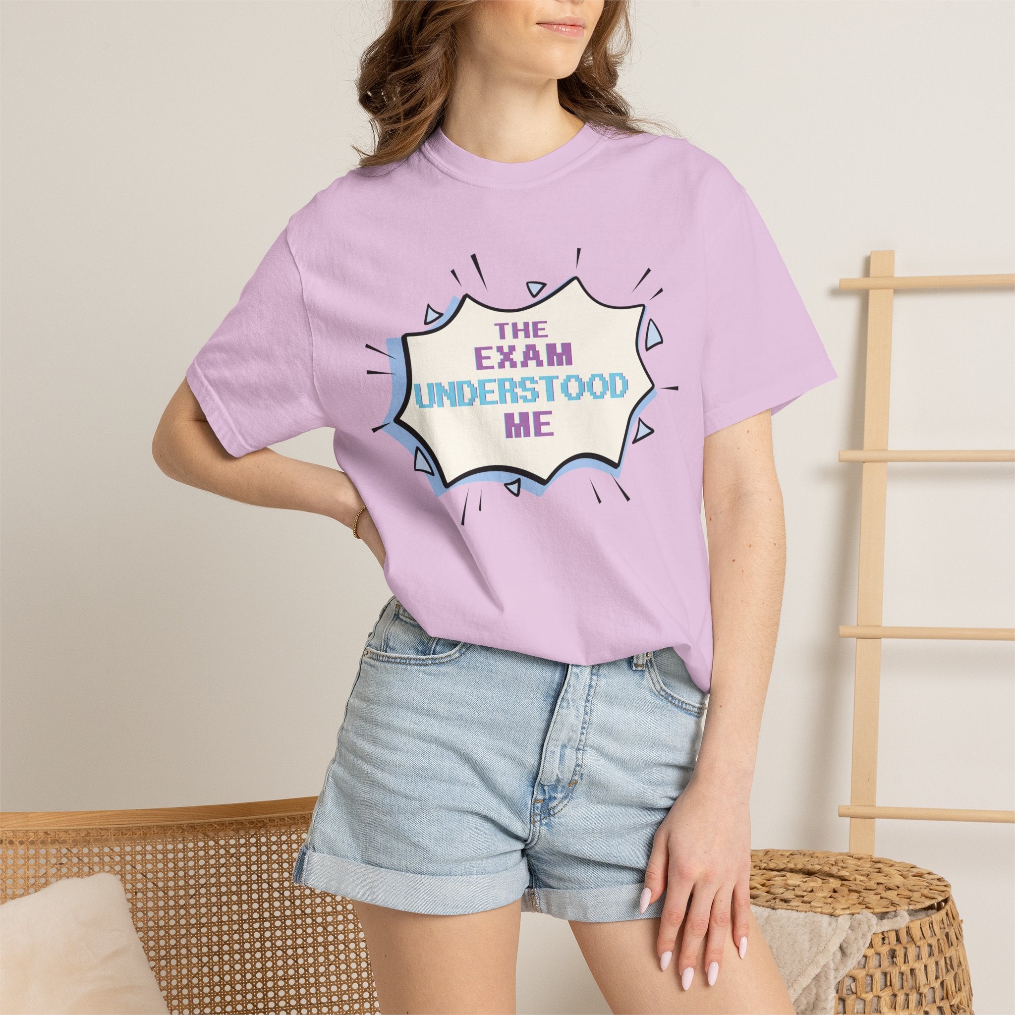 T-Shirt — "The Exam Understood Me" Novelty Graphic Tee (Teacher/GPA Humor)