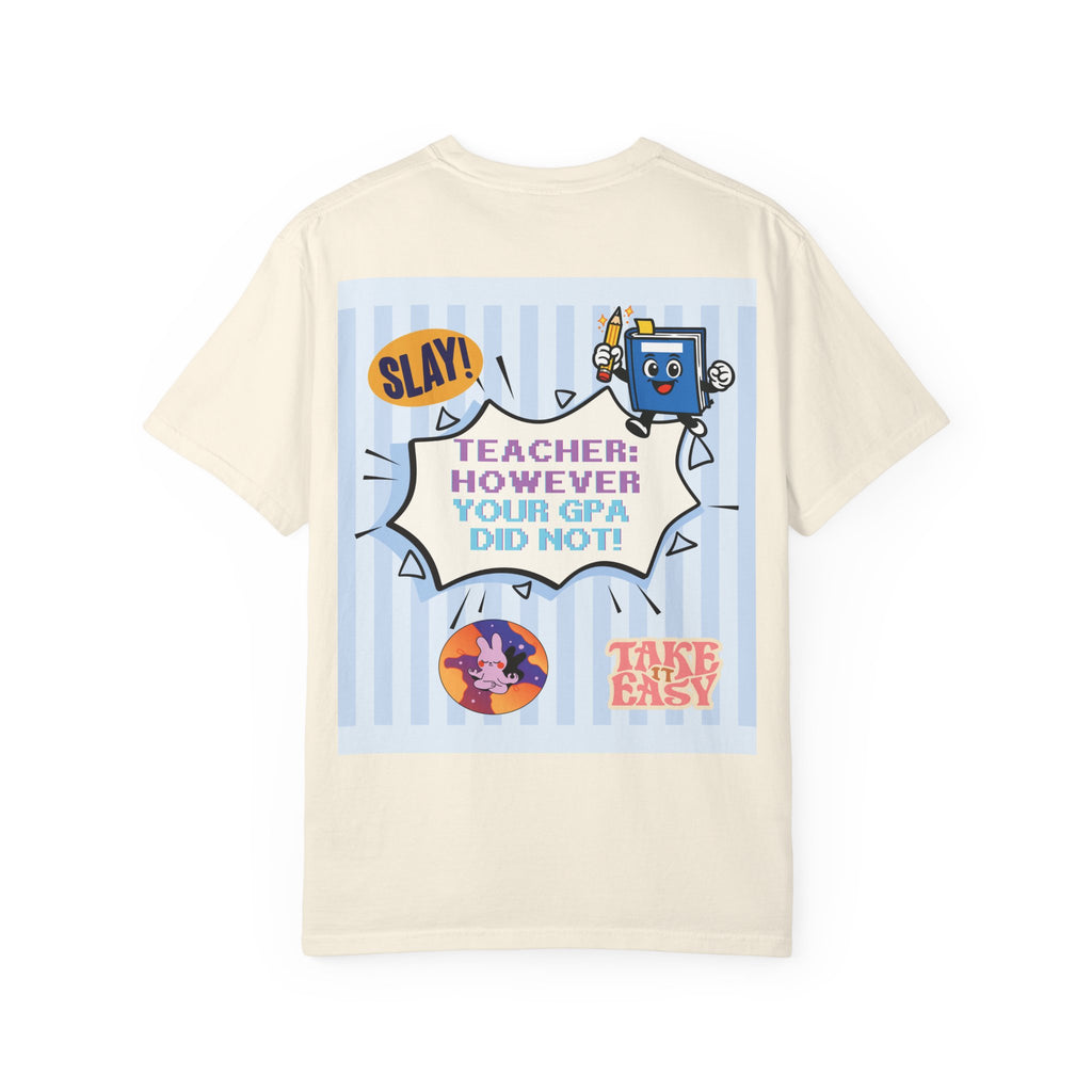 T-Shirt — "The Exam Understood Me" Novelty Graphic Tee (Teacher/GPA Humor)