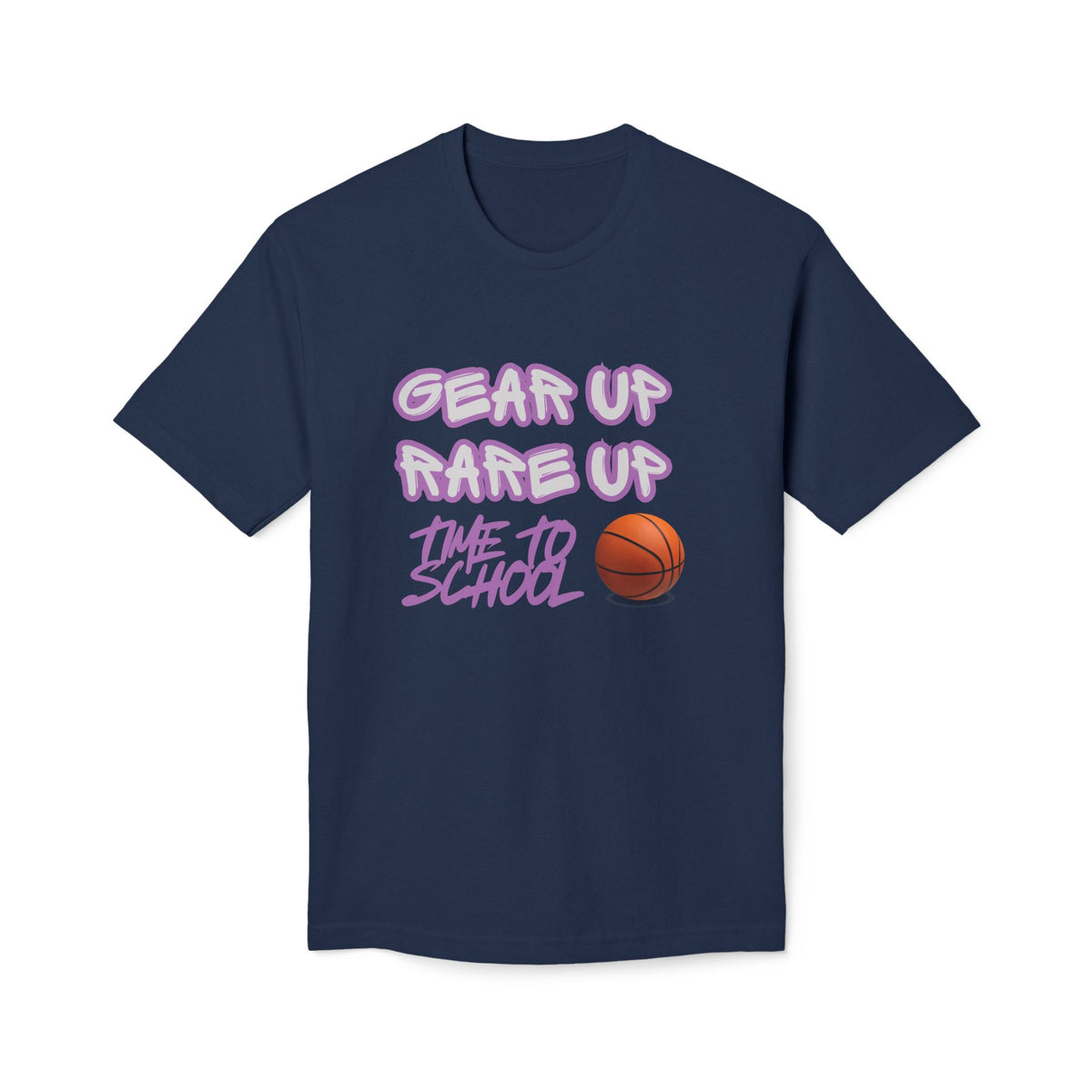 Gear Up, Rare Up | Time to School Basketball T-Shirt