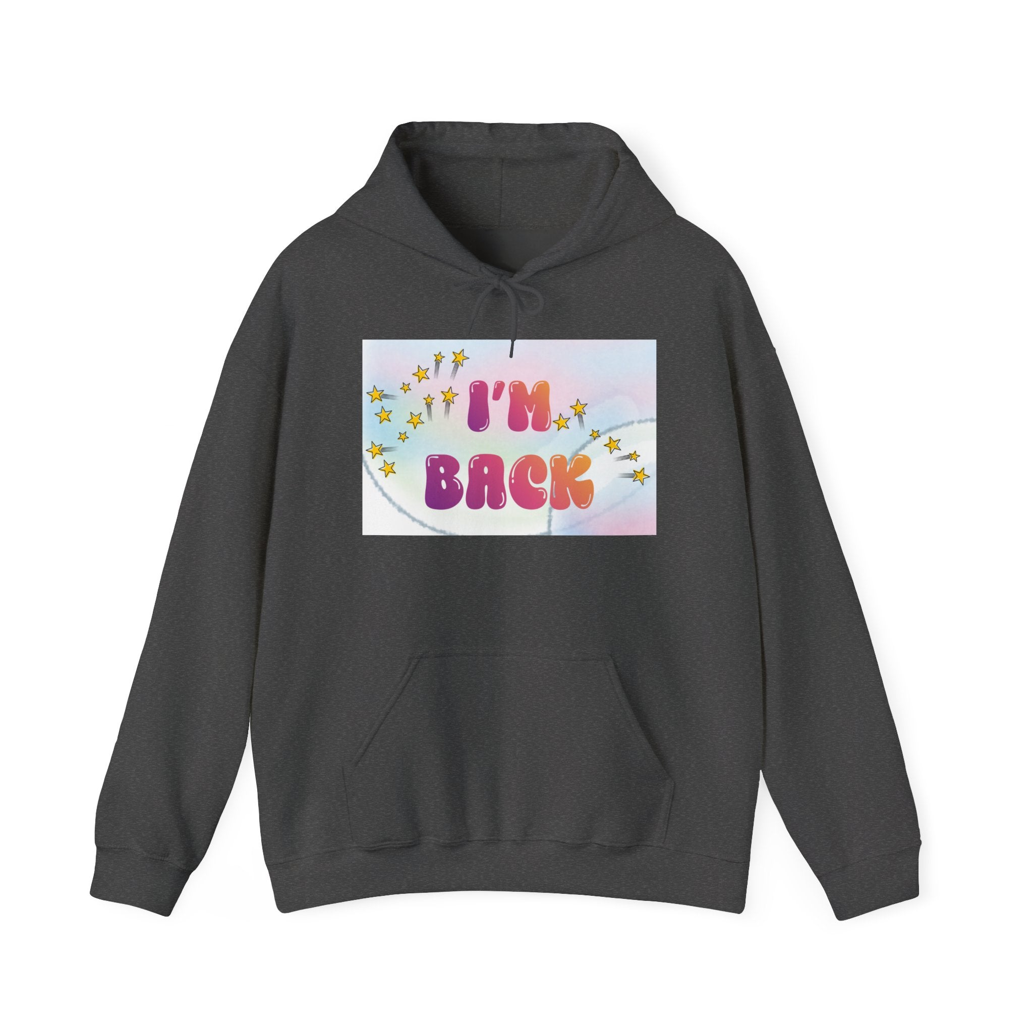Back to School Hoodie — "I'm Back" Colorful Sweatshirt